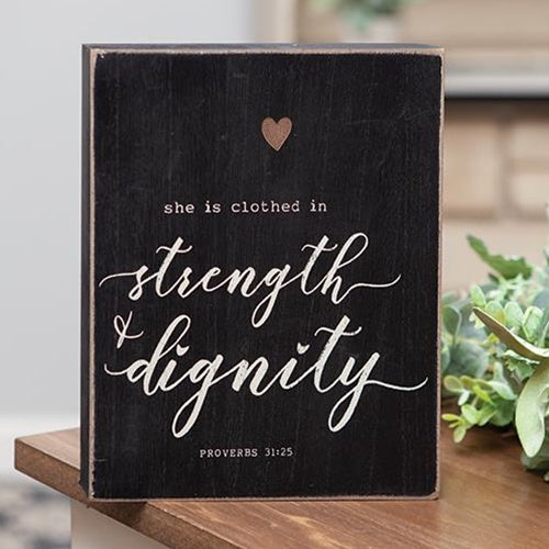 Strength & Dignity Box Sign