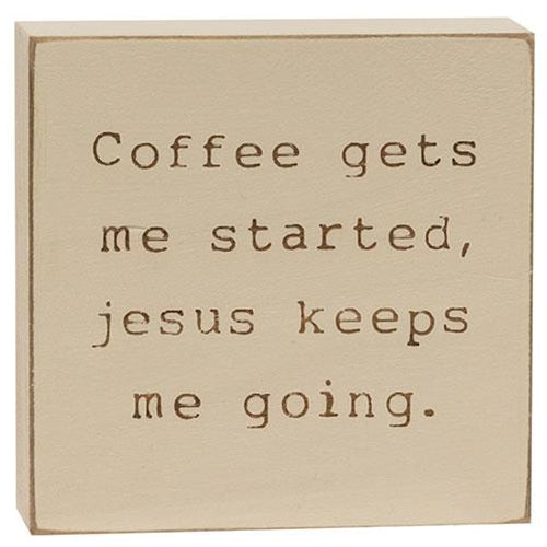 Coffee & Jesus Engraved Block