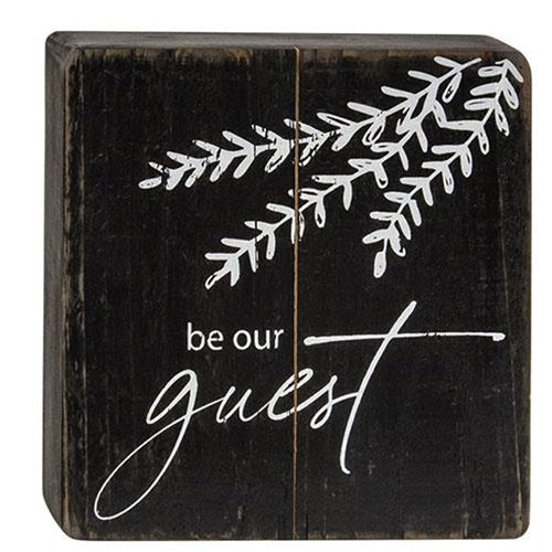 Be Our Guest Black Wooden Sign