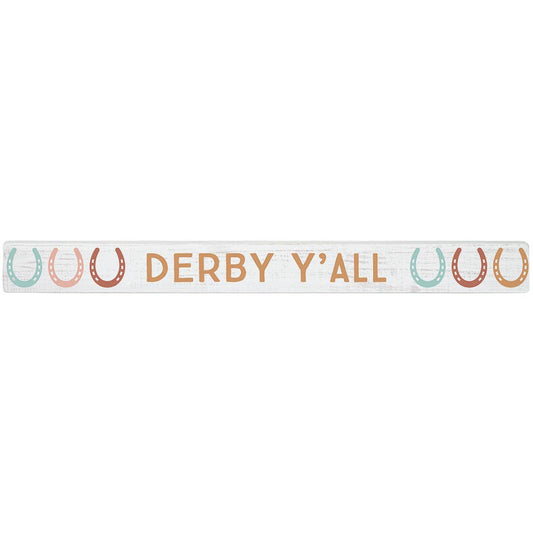 Derby Y'all - Talking Sticks