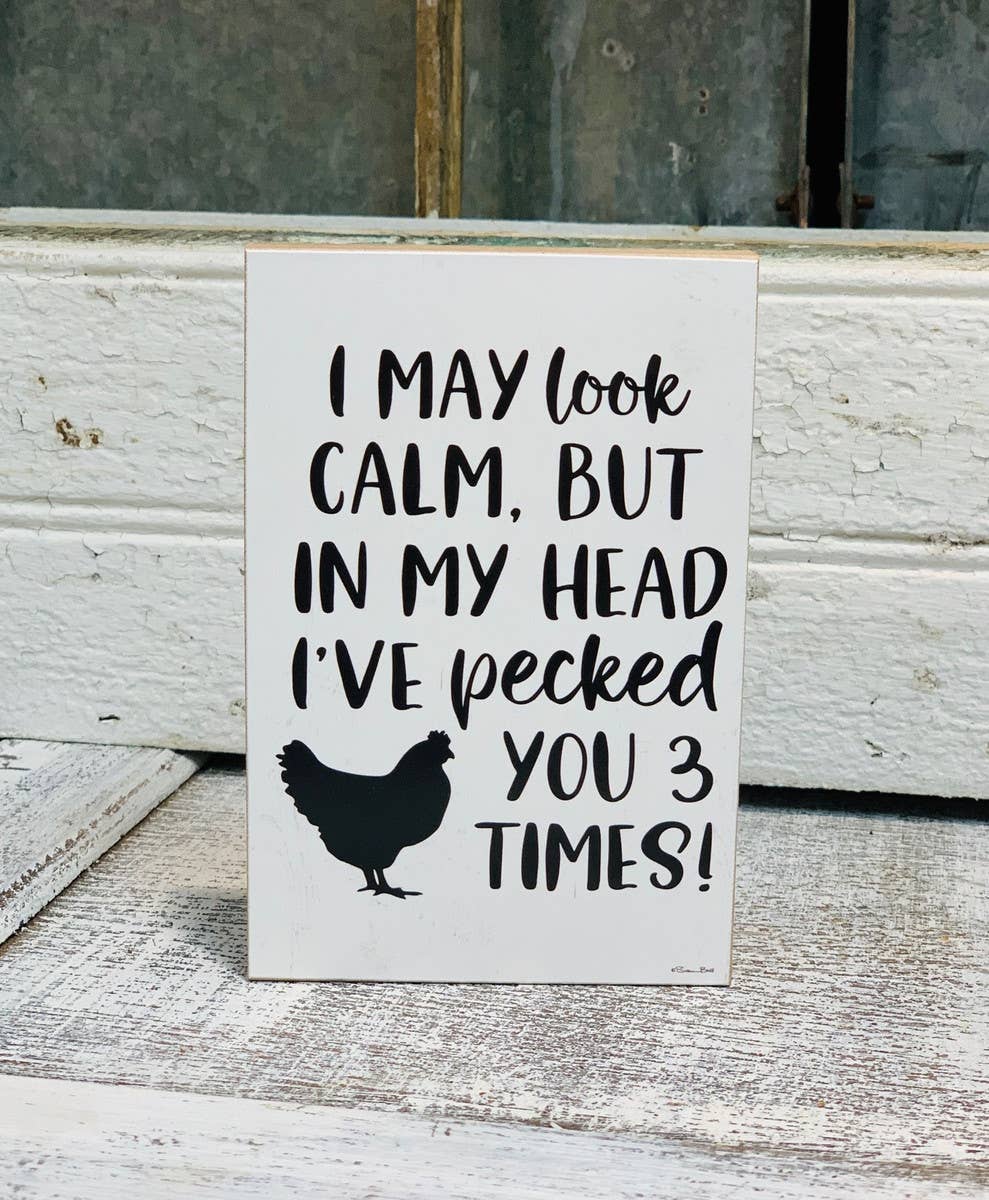 I May Look Calm Block