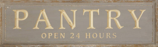 Sign - Pantry Open 24 Hours