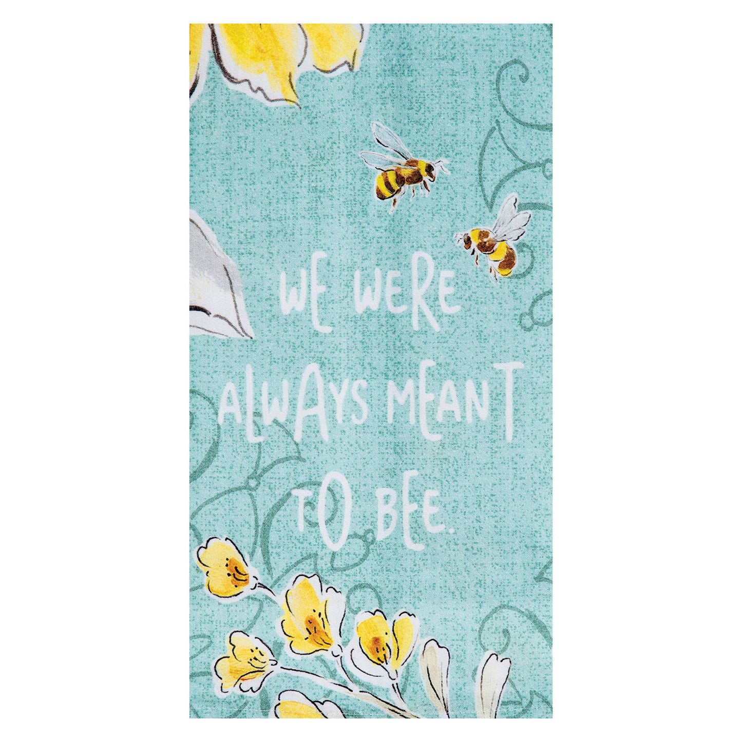 We Were Always Meant To Bee Floral Kitchen Towel