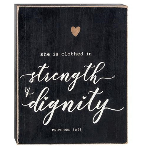 Strength & Dignity Box Sign