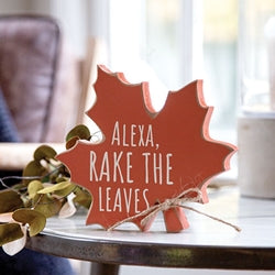 Alexa, Rake the Leaves Wooden Leaf Sitter