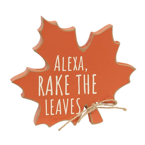 Alexa, Rake the Leaves Wooden Leaf Sitter